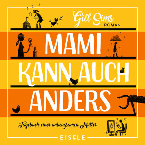 Hoerbuch Mami kann auch anders - Gill Sims - Nicola Edler-Golla