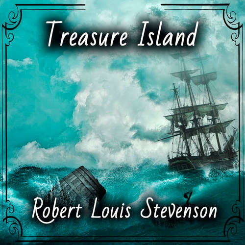 Audiobook Treasure Island - Robert Louis Stevenson - Richard Williams