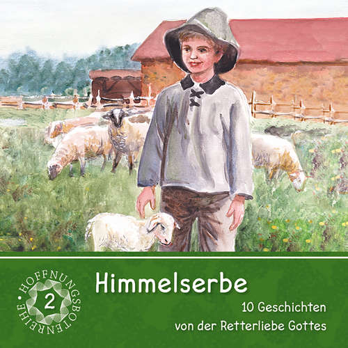 Hoerbuch Himmelserbe 2 - Traditional - Missionswerk Friedensstimme