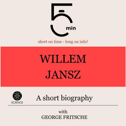 Audiobook Willem Jansz: A short biography - 5 Minutes - George Fritsche