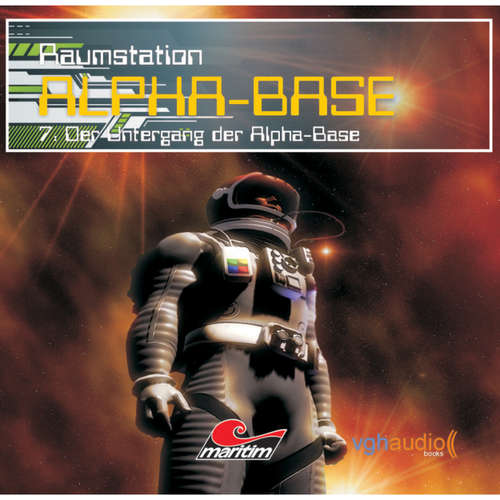 Hoerbuch Raumstation Alpha-Base, Folge 7: Der Untergang der Alpha-Base - James Owen - Gertie Honeck