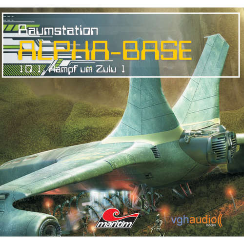 Hoerbuch Raumstation Alpha-Base, Folge 10: 1: Kampf um Zulu - James Owen - Gertie Honeck