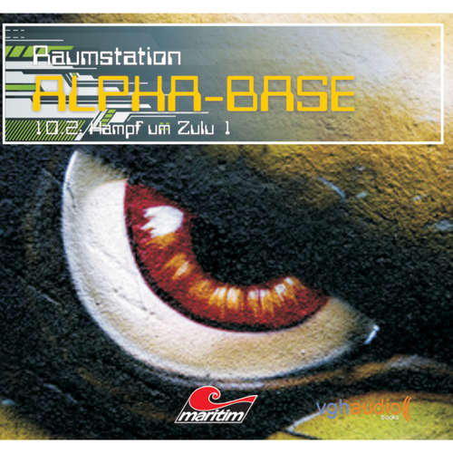 Hoerbuch Raumstation Alpha-Base, Folge 10: 2: Kampf um Zulu - James Owen - Gertie Honeck