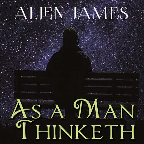 Audiobook As a Man thinketh - James Allen - Trevor O'Hare