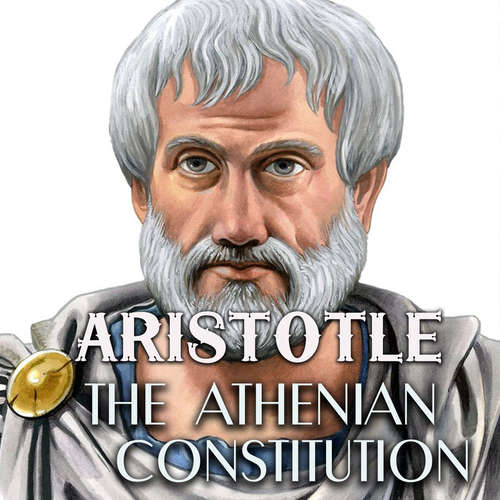 Audiobook The Athenian Constitution - Aristotle - Peter Coates