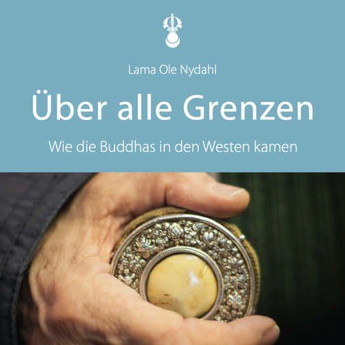 Hoerbuch Über alle Grenzen - Ole Nydahl - Mike Maas