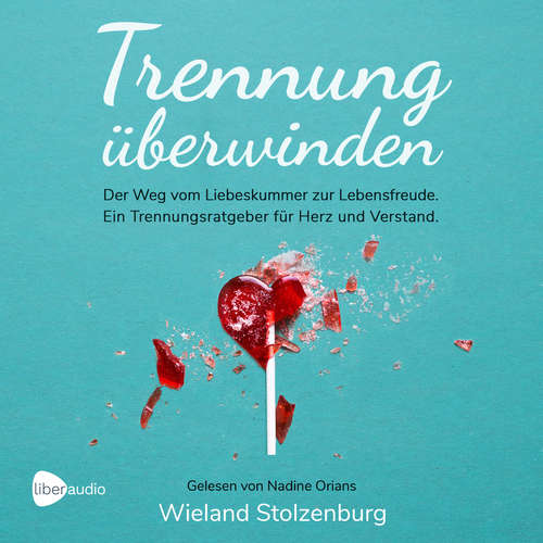 Hoerbuch Trennung überwinden - Wieland Stolzenburg - Nadine