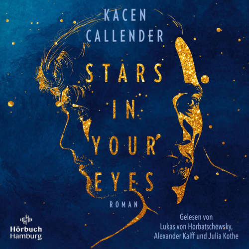 Hoerbuch Stars in Your Eyes - Kacen Callender - Julia Kothe