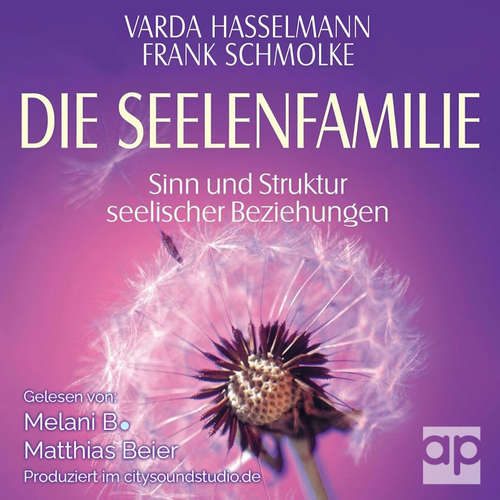 Hoerbuch Die Seelenfamilie - Varda Hasselmann - Melani B.