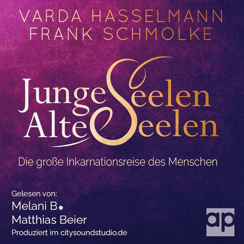 Hoerbuch Junge Seelen - Alte Seelen - Varda Hasselmann - Melani B.