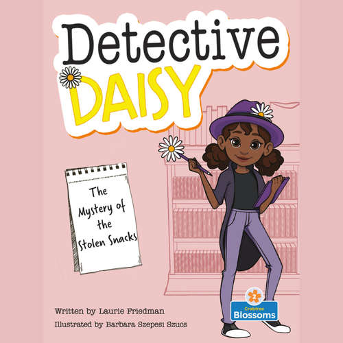 Audiobook The Mystery of the Stolen Snacks - Detective Daisy - Laurie Friedman - Laurie Friedman