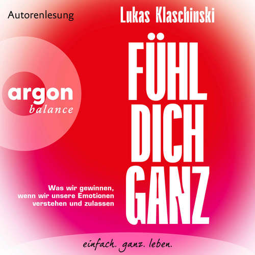 Hoerbuch Fühl dich ganz - Lukas Klaschinski - Lukas Klaschinski