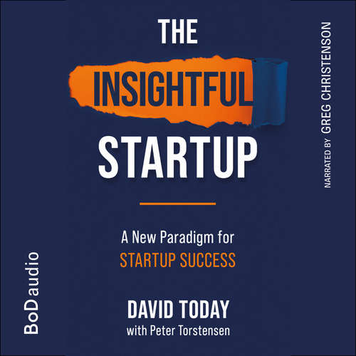 Audiobook The Insightful Startup - David Today - Greg Christenson