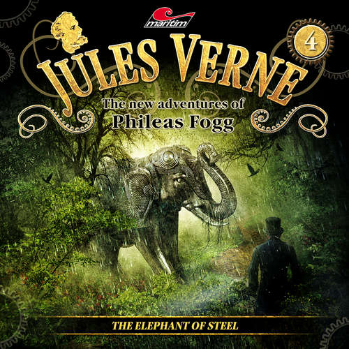 Audiobook Jules Verne, The new adventures of Phileas Fogg, Episode 4: The Steel Elephant - Markus Topf - David Huntington