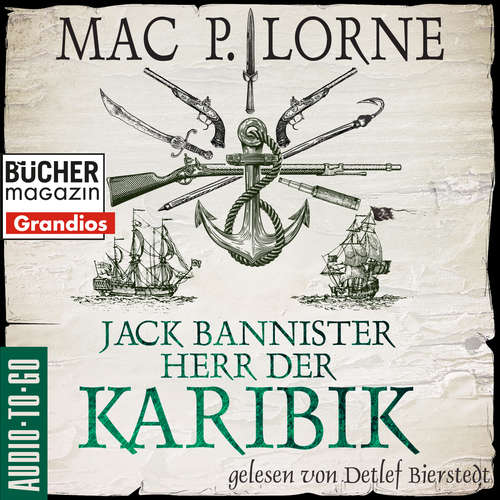 Hoerbuch Jack Bannister - Herr der Karibik - Mac P. Lorne - Detlef Bierstedt