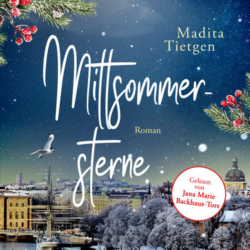 Hoerbuch Mittsommersterne - Madita Tietgen - Jana Marie Backhaus-Tors