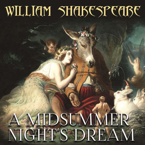 Audiobook A Midsummer Night's Dream - William Shakespeare - David Miles