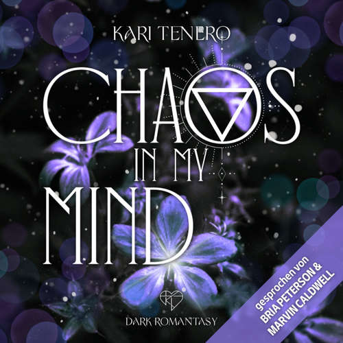 Hoerbuch Chaos in my Mind - Kari Tenero - Bria Peterson