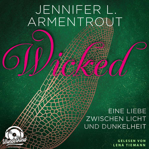 Hoerbuch Wicked - Jennifer L. Armentrout - Lena Tiemann