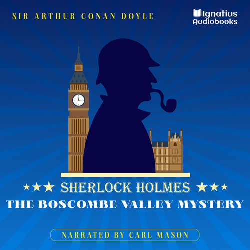 Audiobook The Boscombe Valley Mystery - Sir Arthur Conan Doyle - Carl Mason