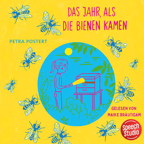Hoerbuch Das Jahr, als die Bienen kamen - Petra Postert - Maike Bräutigam