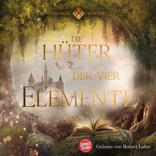 Hoerbuch Die Hüter der vier Elemente - Dagmar Winter - Robert Laber