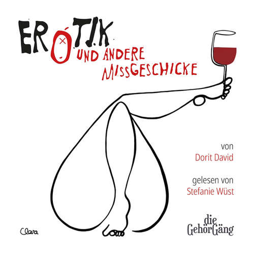 Hoerbuch Erotik und andere Missgeschicke - Dorit David - Stefanie Wüst