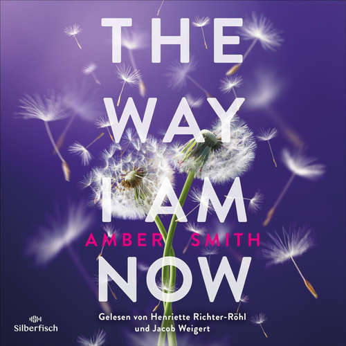 Hoerbuch The way I am now - Amber Smith - Jacob Weigert