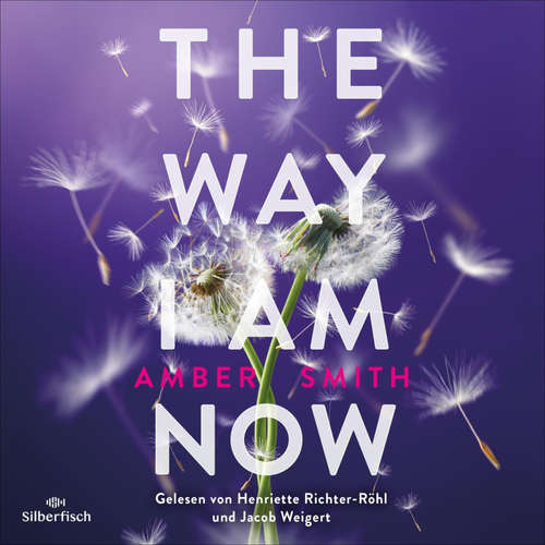 Hoerbuch The way I am now - Amber Smith - Jacob Weigert