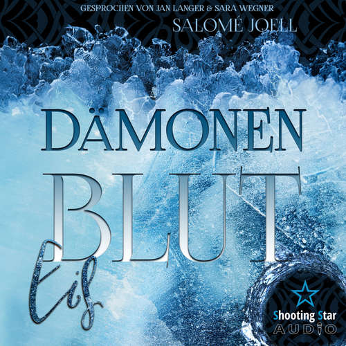 Hoerbuch Dämonenblut: Eis - Phönixsaga, Band 2 - Salomé Joell - Jan Langer