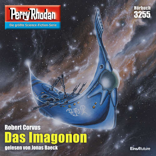 Hoerbuch Perry Rhodan 3255: Das Imagonon - Robert Corvus - Jonas Baeck