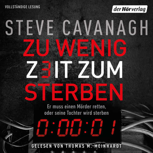 Hoerbuch Zu wenig Zeit zum Sterben - Steve Cavanagh - Thomas M. Meinhardt