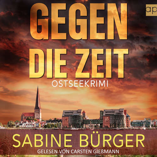 Hoerbuch Gegen die Zeit - Sabine Bürger - Carsten Gießmann