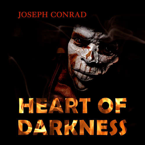Audiobook Heart of Darkness - Joseph Conrad - Joshua Szatmari