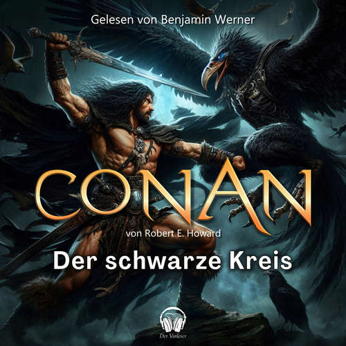Hoerbuch Conan, Folge 11: Der schwarze Kreis - Robert E. Howard - Benjamin Werner