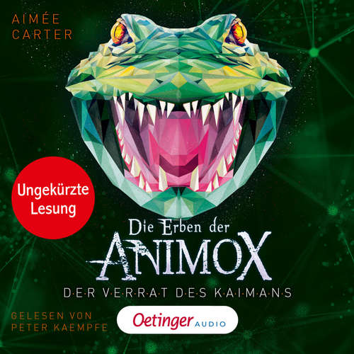 Hoerbuch Die Erben der Animox 4. Der Verrat des Kaimans - Aimée Carter - Peter Kaempfe
