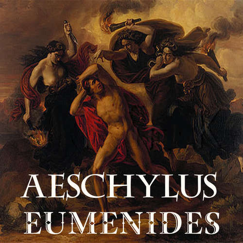 Audiobook Eumenides - Aeschylus - Mark Bowen