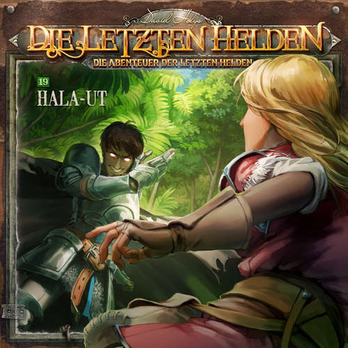 Hoerbuch Die Letzten Helden, Die Abenteuer der Letzten Helden, Folge 19: Hala-Ut - Paul Burghardt - Kim Hasper