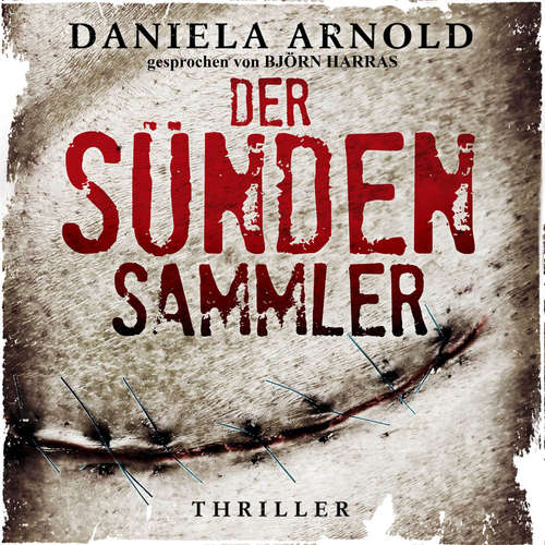 Hoerbuch Der Sündensammler - Daniela Arnold - Björn Harras