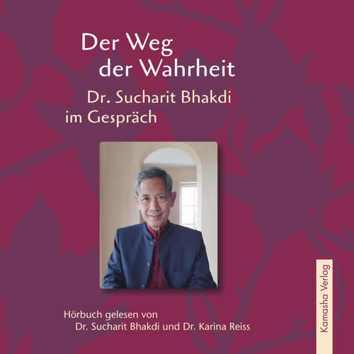 Hoerbuch Der Weg der Wahrheit - Dr. Sucharit Bhakdi - Dr. Sucharit Bhakdi