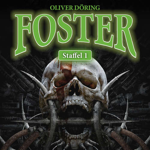 Hoerbuch Foster, Staffel 1 - Oliver Döring - Thomas Nero Wolff