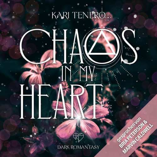 Hoerbuch Chaos in my Heart - Kari Tenero - Bria Peterson