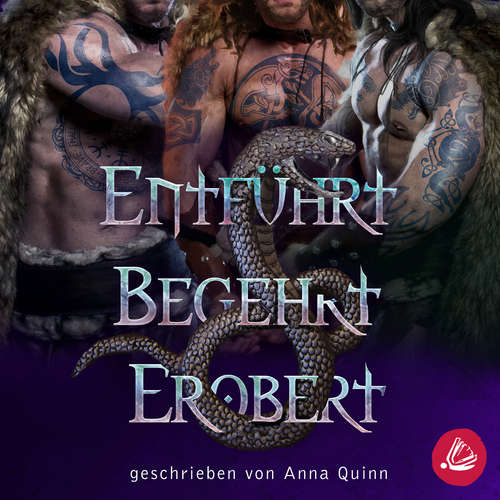 Hoerbuch Entführt. Begehrt. Erobert. - Anna Quinn - Resa Morgen