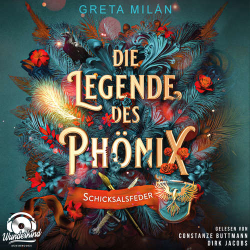 Hoerbuch Schicksalsfeder - Die Legende des Phönix, Band 2 - Greta Milán - Constanze Buttmann