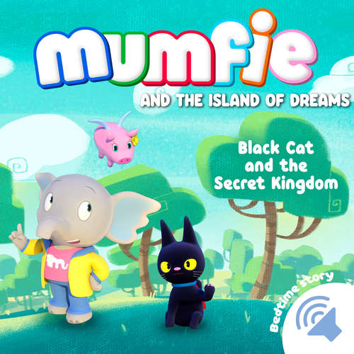 Audiobook Black Cat and the Secret Kingdom - Mumfie audiobooks in English - Helen MacAlpine
