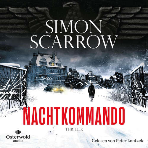 Hoerbuch Nachtkommando (Dunkles Berlin 2) - Simon Scarrow - Peter Lontzek