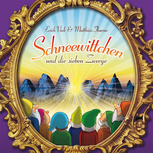 Hoerbuch Schneewittchen und die sieben Zwerge - Hubert Spiess - Werner Baumgartner