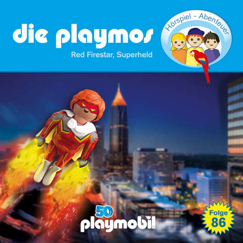 Hoerbuch Die Playmos - Das Original Playmobil Hörspiel, Folge 86: Red Firestar, Superheld - Simon X. Rost - Gerrit Schmidt-Foß