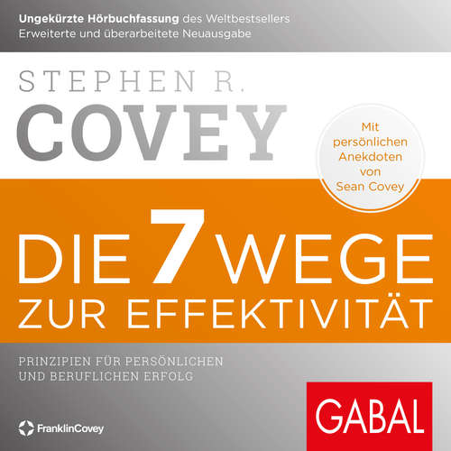 Hoerbuch Die 7 Wege zur Effektivität - Stephen R. Covey - Philipp Oehme