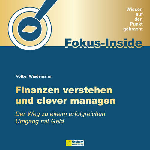 Hoerbuch Finanzen verstehen und clever managen - Der Weg zu einem erfolgreichen Umgang mit Geld - Volker Wiedemann - Stefan Sangmeister
